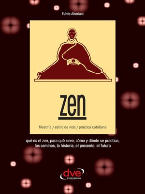 cover image of Zen. Filosofía, estilo de vida, práctica cotidiana
